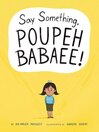 Say Something, Poupeh Babaee!